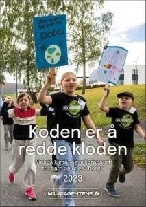 Forsiden på Barnas klimapanels rapport Kloden er å redde kloden. Bildet viser fire barn med plakater som går i demonstrasjonstog.